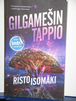 Risto Isomäki : GILGAMESIN TAPPIO