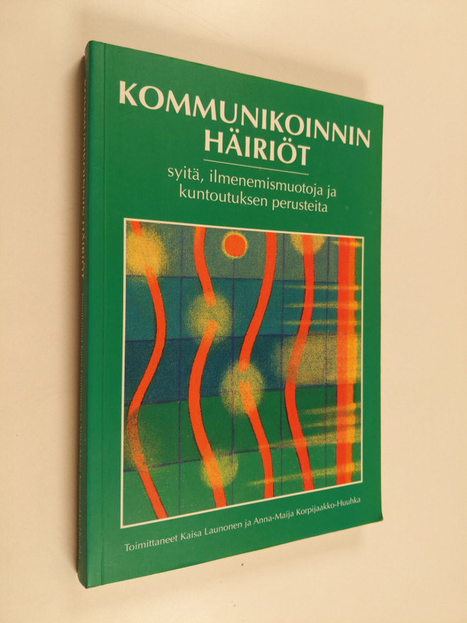 Kaisa ym. (toim.t) Launonen : Kommunikoinnin häiriöt : sy...