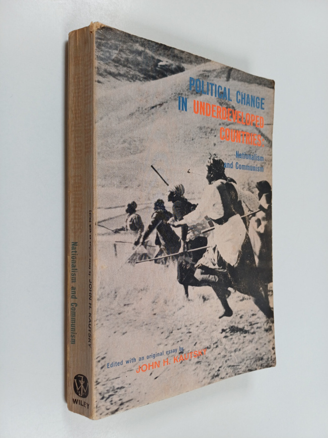 John Hans Kautsky : Political Change in Underdeveloped Co...