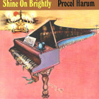 PROCOL HARUM - SHINE ON - pikkukuva 1