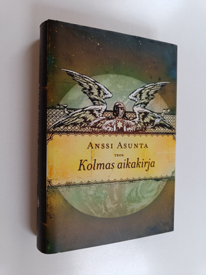 Anssi Asunta : Kolmas aikakirja