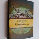 Anssi Asunta : Kolmas aikakirja - pikkukuva 1