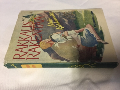 URHO KARHUMÄKI RAKKAUS RAKENTAA HYVÄ