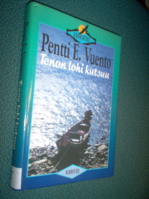 Pentti E. Vuento: TENON LOHI KUTSUU  ( Sis.postikulut )