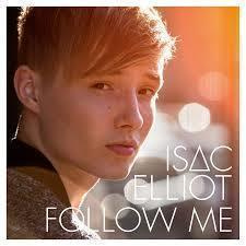 ISAC ELLIOT: Follow me (CD), 2014, mm. Baby I