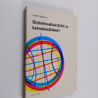 Raimo Väyrynen : Globalisaatiokritiikki ja kansalaisliikkeet - pikkukuva 1