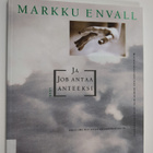 Markku Envall : Ja Job antaa anteeksi - pikkukuva 1