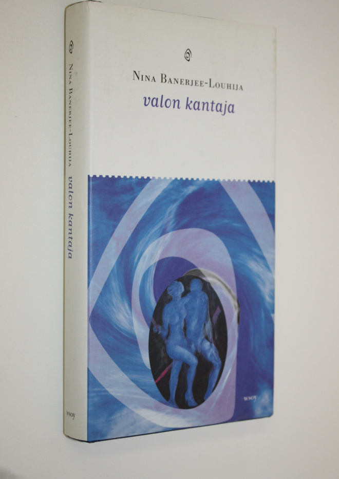 Nina Banerjee-Louhija : Valon kantaja