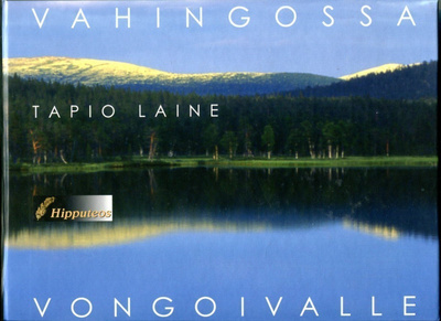 "Vahingossa Voingoivalle" Tapio Laine