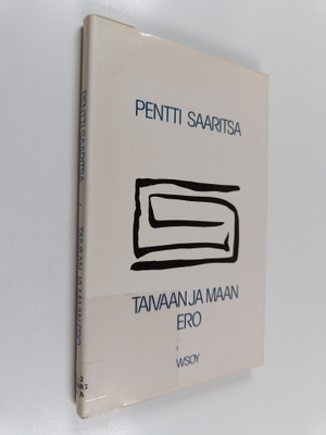 Pentti Saaritsa : Taivaan ja maan ero