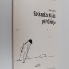 Ritva Hartzell : Roskankerääjän päiväkirja - pikkukuva 1