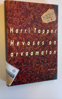 Harri Tapper : Hevoses on arvaamaton