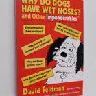 David Feldman : Why Do Dogs Have Wet Noses? and Other Imp... - pikkukuva 1