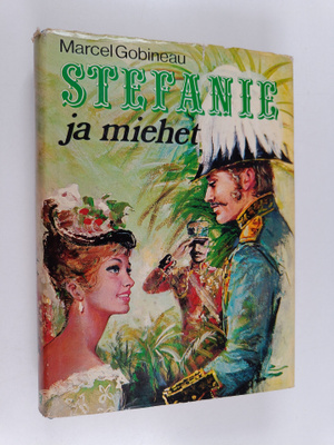 Marcel Gobineau : Stefanie ja miehet