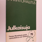 Tietoja myasthenia gravis -sairaudesta ja sen hoidosta - pikkukuva 1