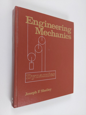 Joseph F. Shelley : Engineering mechanics : dynamics