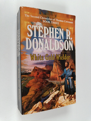 Stephen R. Donaldson : White gold wielder