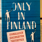 Vesa Sisättö - Only in Finland: suomalaisen... - pikkukuva 1