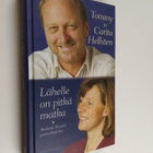 Tommy Hellsten ym. : Lähelle on pitkä matka (signeerattu) - pikkukuva 1