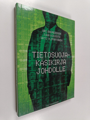 Ari Andreasson : Tietosuojakäsikirja johdolle