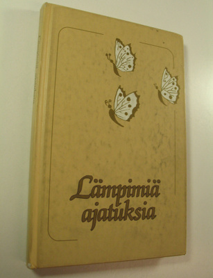 Maija (toim.) Raski : Lämpimiä ajatuksia