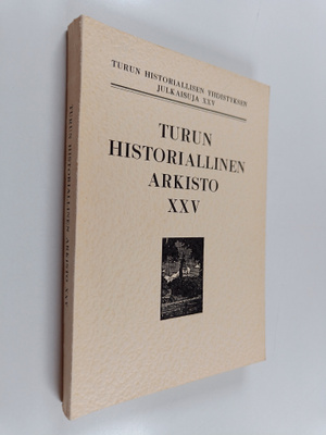 Turun historiallinen arkisto XXV