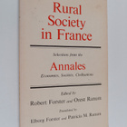 Orest A. Ranum ym. : Rural Society in France - Selections... - pikkukuva 1