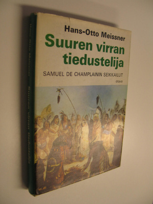 Hans-Otto Meissner : Suuren virran tiedustelija : Samuel ...