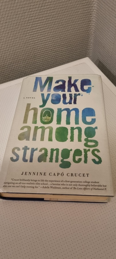 Make Your Home Among Strangers : Jennine Capó Crucet