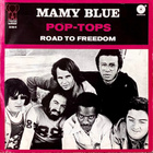 POP-TOPS: Mamy blue / Road to Freedom 7" (PS) - pikkukuva 1