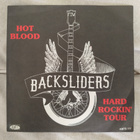 BACKSLIDERS: Hot Blood + 1 (7" VINYYLI SINGLE) - pikkukuva 1