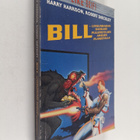 Harry Harrison ym. : Bill : Linnunradan sankari Pullotett... - pikkukuva 1