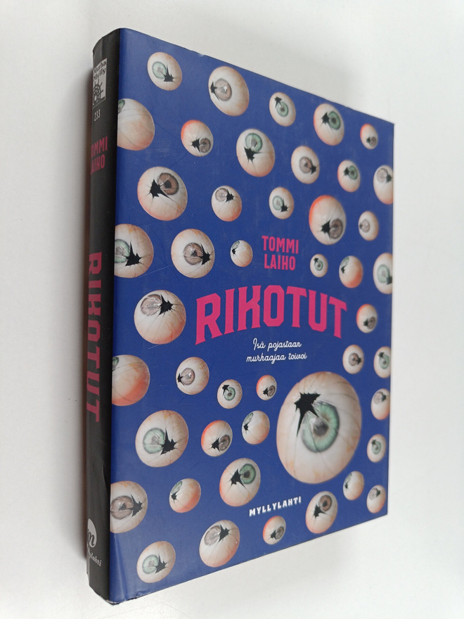 Tommi Laiho : Rikotut