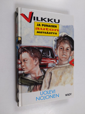 Uolevi Nojonen : Vilkku ja punaisen auton metsästys