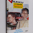 Uolevi Nojonen : Vilkku ja punaisen auton metsästys - pikkukuva 1
