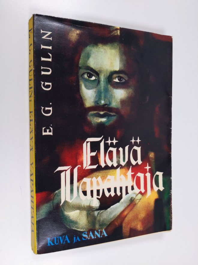 Eelis Gideon Gulin : Elävä Vapahtaja : evankeliumin sanom...