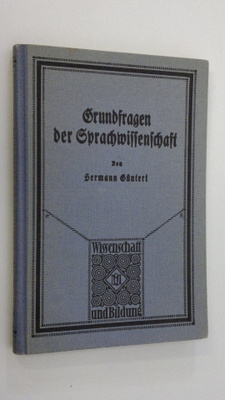 Dr. Hermann Guntert : Grundfragen der Sprachwissenschaft