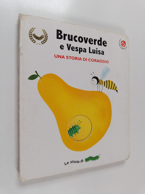 Giovanna Mantegazza : Brucoverde e Vespa Luisa : una stor...