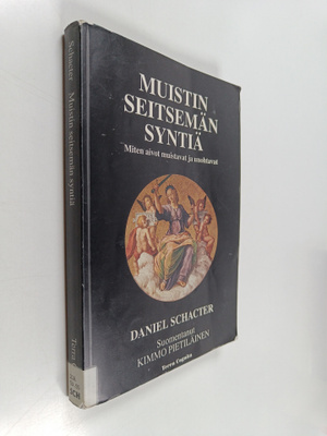 Daniel L. Schacter : Muistin seitsemän syntiä : Miten mie...