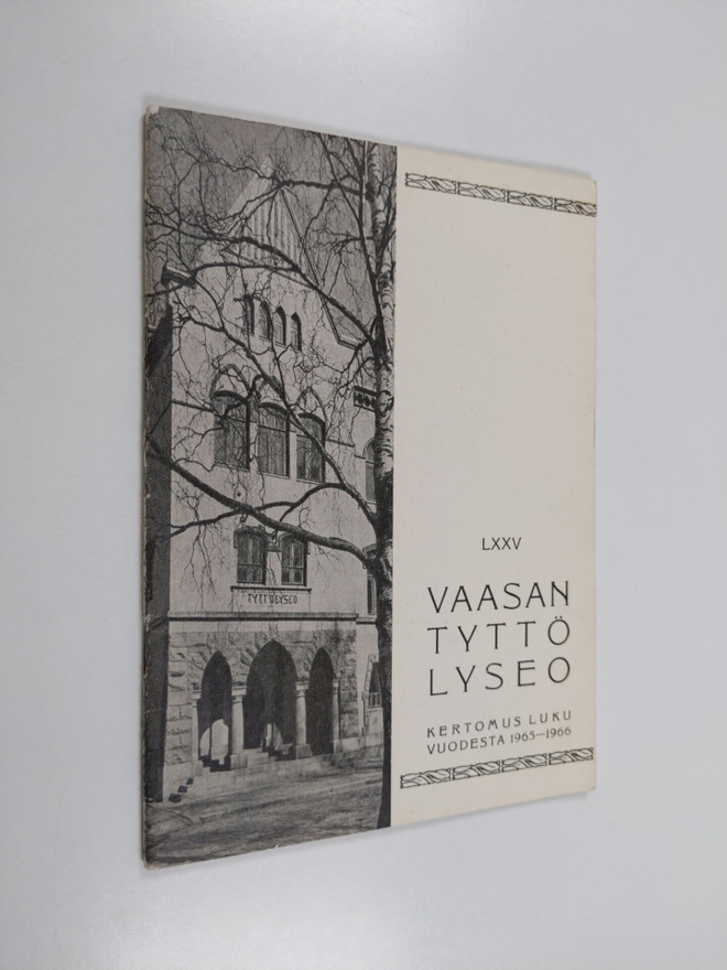 Vaasan tyttölyseo : kertomus lukuvuodesta 1965-1966
