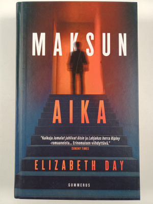Elizabeth Day : Maksun aika