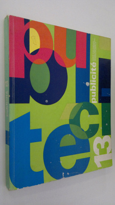 Publicite 13 : Revue de la Publicite et des Arts graphiqu...