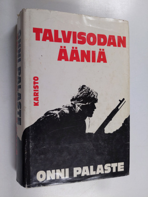 Onni Palaste : Talvisodan ääniä