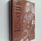 Matti Lappalainen : Hannes Ignatius : Mannerheimin harmaa... - pikkukuva 1