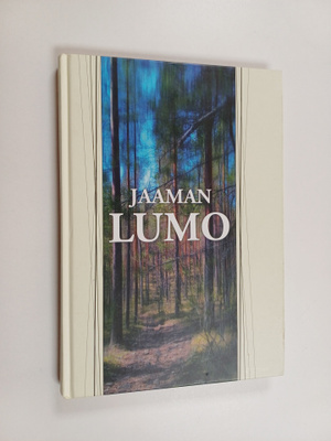 Eija Pääkkö : Jaaman lumo (signeerattu, tekijän omiste)