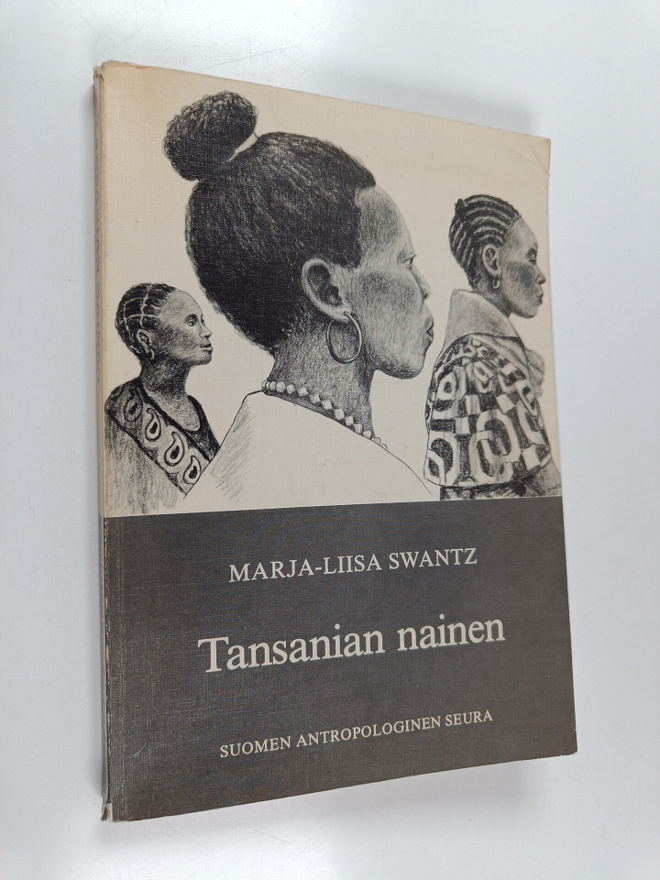 Marja-Liisa Swantz : Tansanian nainen