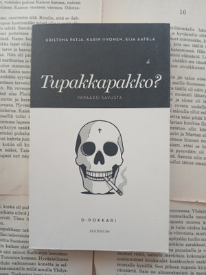 Kristiina Patja - Tupakkapakko: vapaaksi savusta (pokkari)