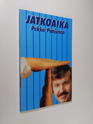 Pekka Paajanen : Jatkoaika