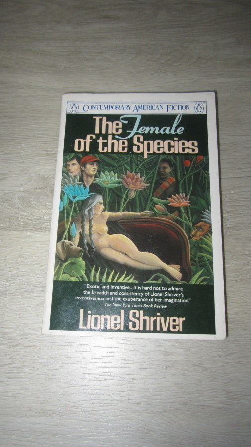 The Female of The Species - Lionel Shriver