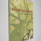 Taina Teerialho : Hiljainen kevät - pikkukuva 1